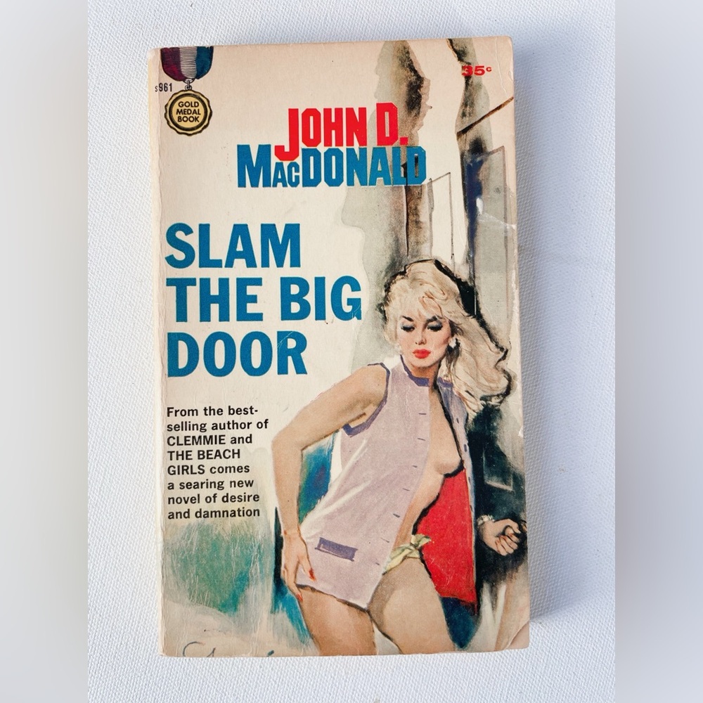 Slam the Big Door John MacDonald 1960 Gold Medal PBO Vintage Crime Thriller GGA